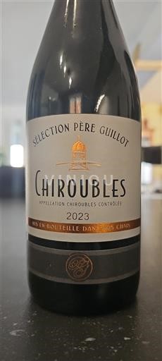 Beaujolais Chiroubles Sélection Père Guillot 2023