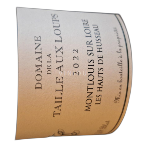 Loiretal Montlouis-sur-Loire Domaine de la Taille aux Loups Les Hauts de Husseau 2022