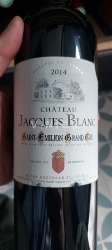 Bordo Сент-Емилион Гранд Кру Grand Cru Château Jacques Blanc 2014