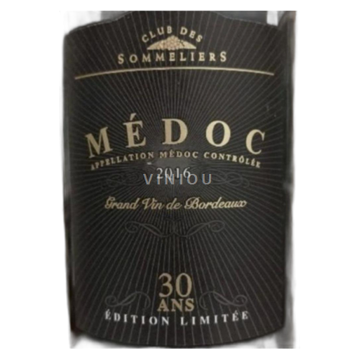 Bordeaux Médoc Club des Sommeliers Édition limitée 30 Ans 2016