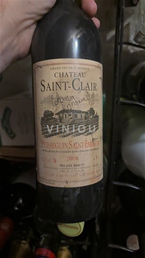 Bordeaux Puisseguin-saint-émilion Château Saint-Clair 2006