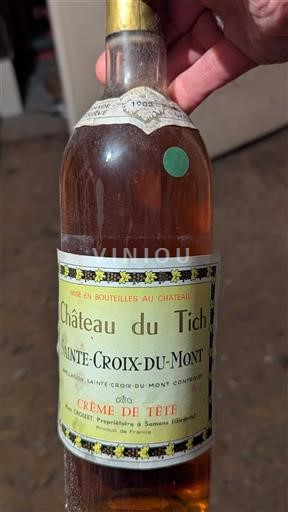 Bordeaux Sainte-Croix-Du-Mont Château Tich Crème de Tête 1982