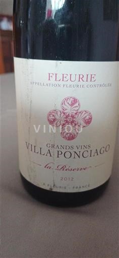 Beaujolais Fleurie. Villa Ponciago La Réserve 2012