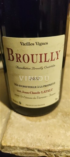 Beaujolais Brouilly Jean-Claude Lapalu Vieilles Vignes 2022