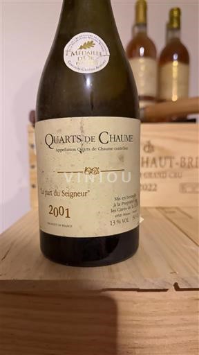 Vallée de la Loire Quarts de Chaume La part du Seigneur 2001