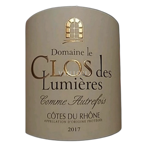 Rhônedalen Côtes du Rhône Clos des Lumières Comme Autrefois 2017