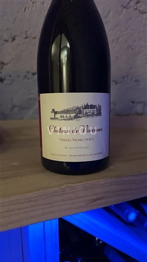 Beaujolais Château Varennes Vieilles Vignes 2015