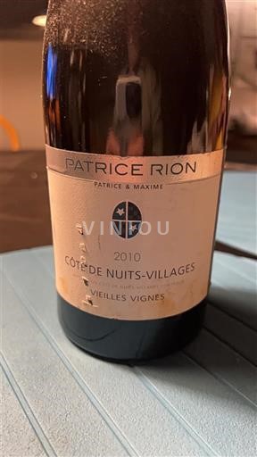 Bourgogne Côte de nuits villages Patrice Rion Vieilles Vignes 2010