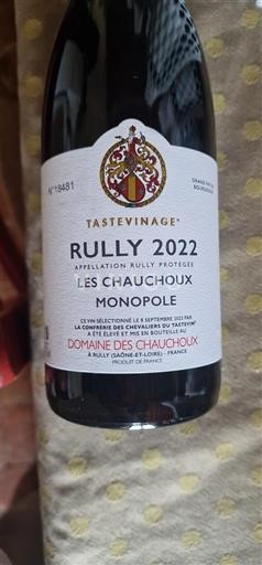 Bourgogne Rully Domaine Des Chauchoux Les Chauchoux Monopole 2022