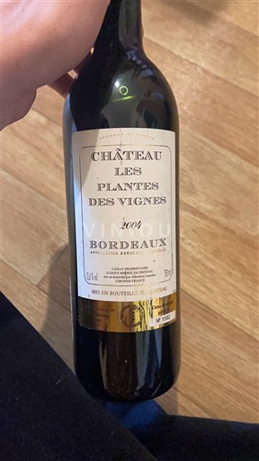 Bordeaux Château Les Plantes des Vignes 2004