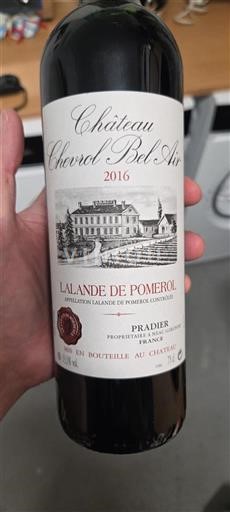 Vin Rouge sec Château Chevrol Bel Air 2016 France Bordeaux Lalande-de-pomerol AOC