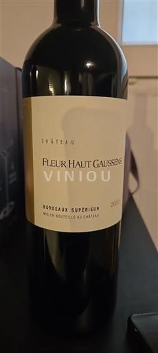 Bordeaux Bordeaux Supérieur Château Fleur Haut Gaussens 2022