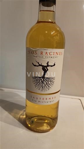 Bordeaux Sauternes Famille Raymond Nos Racines 2016