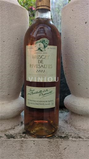 Roussillon Muscat de Rivesaltes Les Maîtres Vignerons de Tautavel 2003
