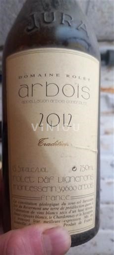 Jura Arbois Domaine Rolet Tradition 2012