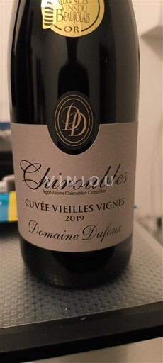 Beaujolais Chiroubles Domaine Dufoux Vieilles Vignes 2019