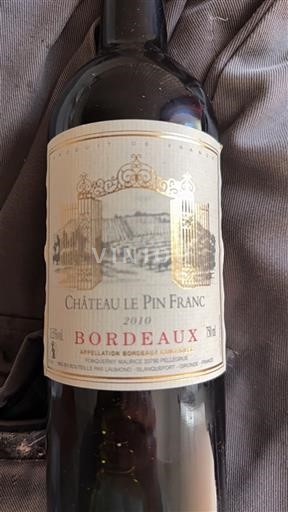 Bordeaux Château Le Pin Franc 2010