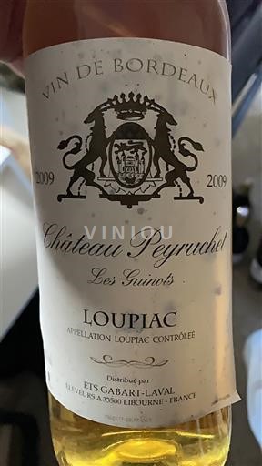 Bordeaux Loupiac Château Peyruchet Les Guirats 2009