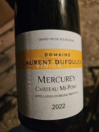 Burgund Mercurey Domaine Laurent Dufouleur Château Mi-Pont 2022