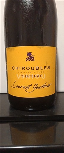 Beaujolais Chiroubles Laurent Gauthier Chatenay Vieilles Vignes Không niên vụ