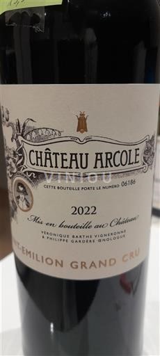 Bordeaux Saint-Émilion Grand Cru Grand Cru Château Arcole 2022