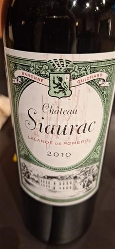 Bordeaux Lalande-de-Pomerol Château Siaurac 2010