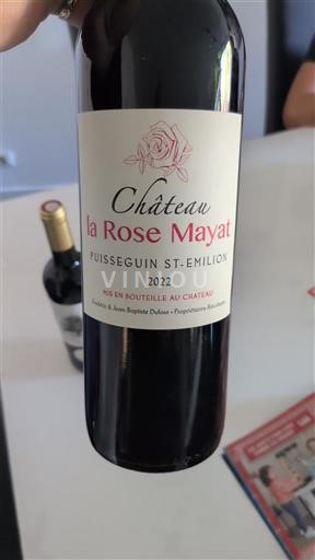 Bordeaux Puisseguin-saint-émilion Château La ROSE MAYAT 2022
