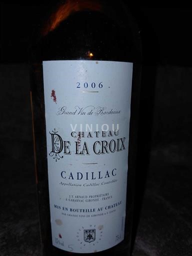 Bordeaux Cadillac Château La Croix 2006