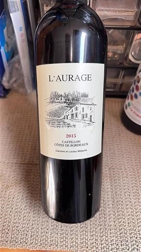 Bordeaux Castillon Côtes de Bordeaux L'Aurage 2015