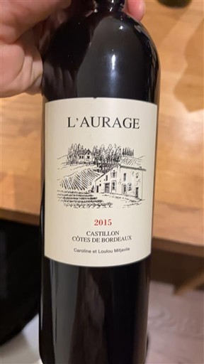 Bordeaux Castillon-côtes-de-bordeaux L'Aurage 2015