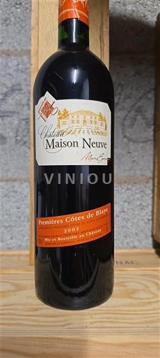 Bordeaux Côtes de Blaye Château Maison Neuve 2003