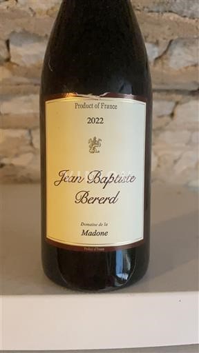 Beaujolais Beaujolais Villages Domaine La Madone Jean Baptiste Bererd 2022