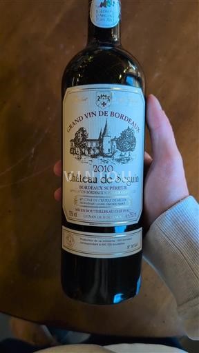 Bordeaux Bordeaux Supérieur Château Seguin 2010