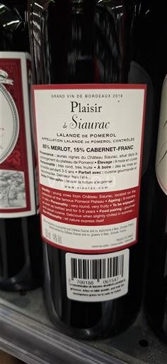 Bordeaux Lalande-de-Pomerol Château Siaurac Plaisir de Siaurac 2016