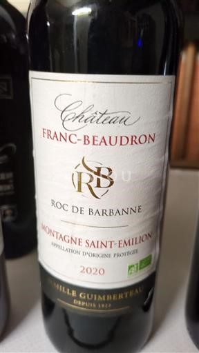 Bordeaux Montagne-Saint-Émilion Château Franc-Beaudron Roc de Barbanne 2020
