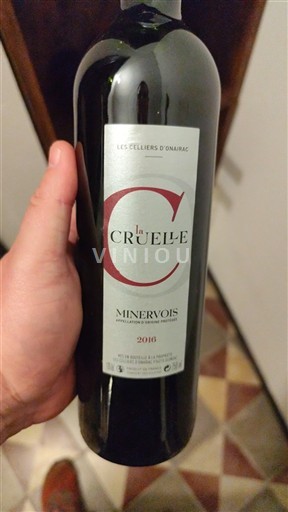 Languedoc Minervois Les Celliers Onairac La Cruelle 2016