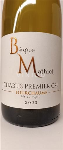 Bourgogne Chablis Premier Cru Domaine Bègue Mathiot Fourchaume Vieilles Vignes 2023
