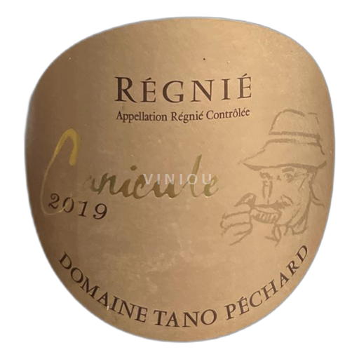 Beaujolais Régnié Domaine Tano Péchard Canicule 2019