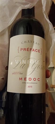 Bordeaux Médoc Cru Bourgeois Château La Gorce Préface 2013
