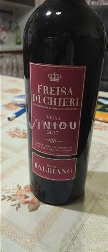 Piemonte Freisa di Chieri Balbiano Vigna Villa della Regina 2017