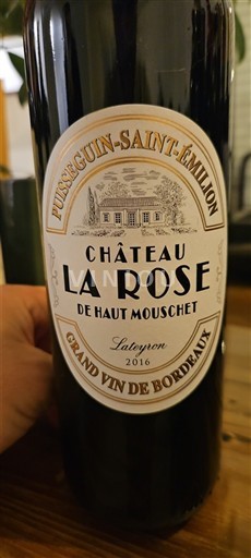 Bordeaux Puisseguin-Saint-Émilion Château La Rose de Haut Mouschet Lalayon 2016