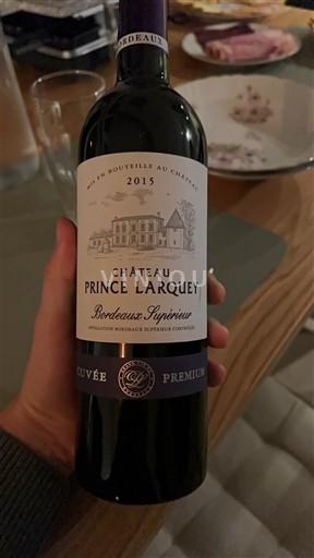 Bordeaux Bordeaux Supérieur Château Prince Larquey Premium 2015
