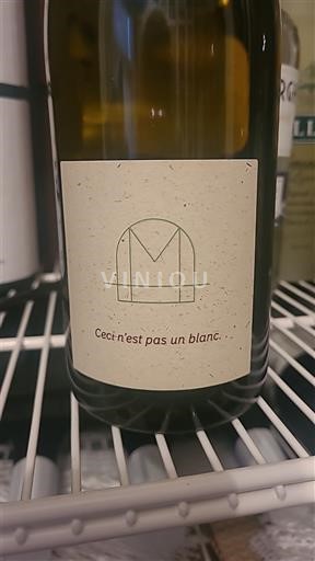 Beaujolais Ikke specificeret Maison Maenad Ceci n'est pas un blanc Ikke årgangsbestemt