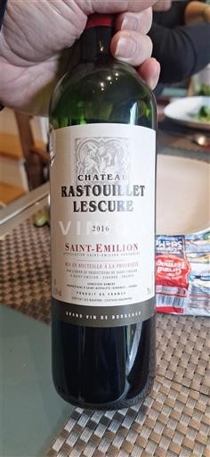 Bordeaux Saint-Émilion Château Rastouillet Lescure 2016