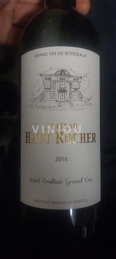 Bordeaux Saint-Émilion Grand Cru Grand Cru Château Haut Rocher 2016