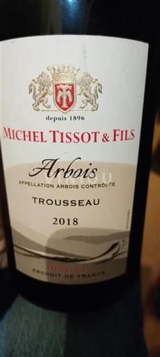 Jura Arbois Michel Tissot & Fils Trousseau 2018