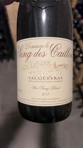 Thung lũng Rhône Vacqueyras Domaine Le Sang des Cailloux Un Sang Blanc 2018
