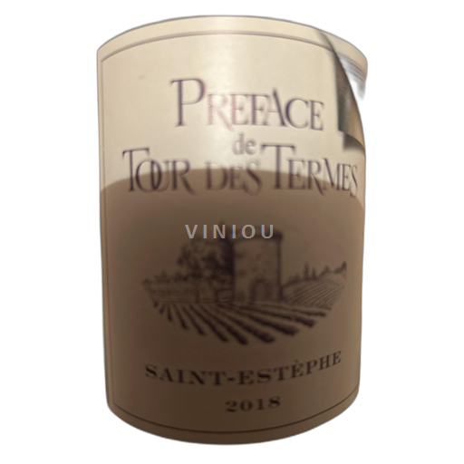 Bordeaux Saint-Estèphe Château Tour des Termes Préface 2018