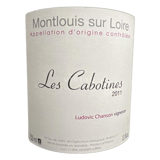 Loire Valley Montlouis-sur-Loire Ludovic Chanson Les Cabotines 2011