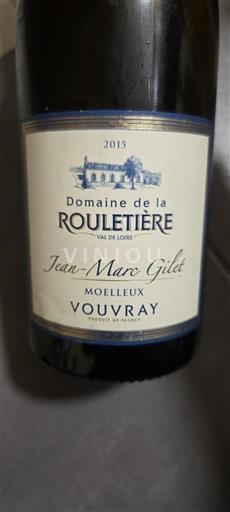 Loire-dalen Vouvray Domaine La Rouletière Jean-Marc Gilet 2015